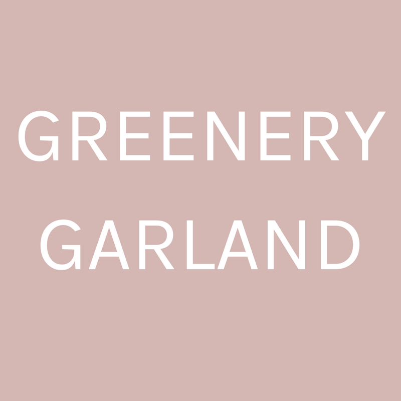 Greenery Garland